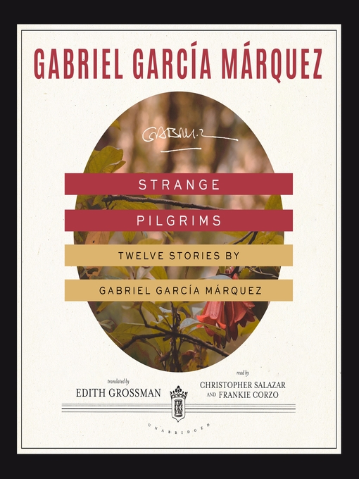 Title details for Strange Pilgrims by Gabriel García Márquez - Wait list